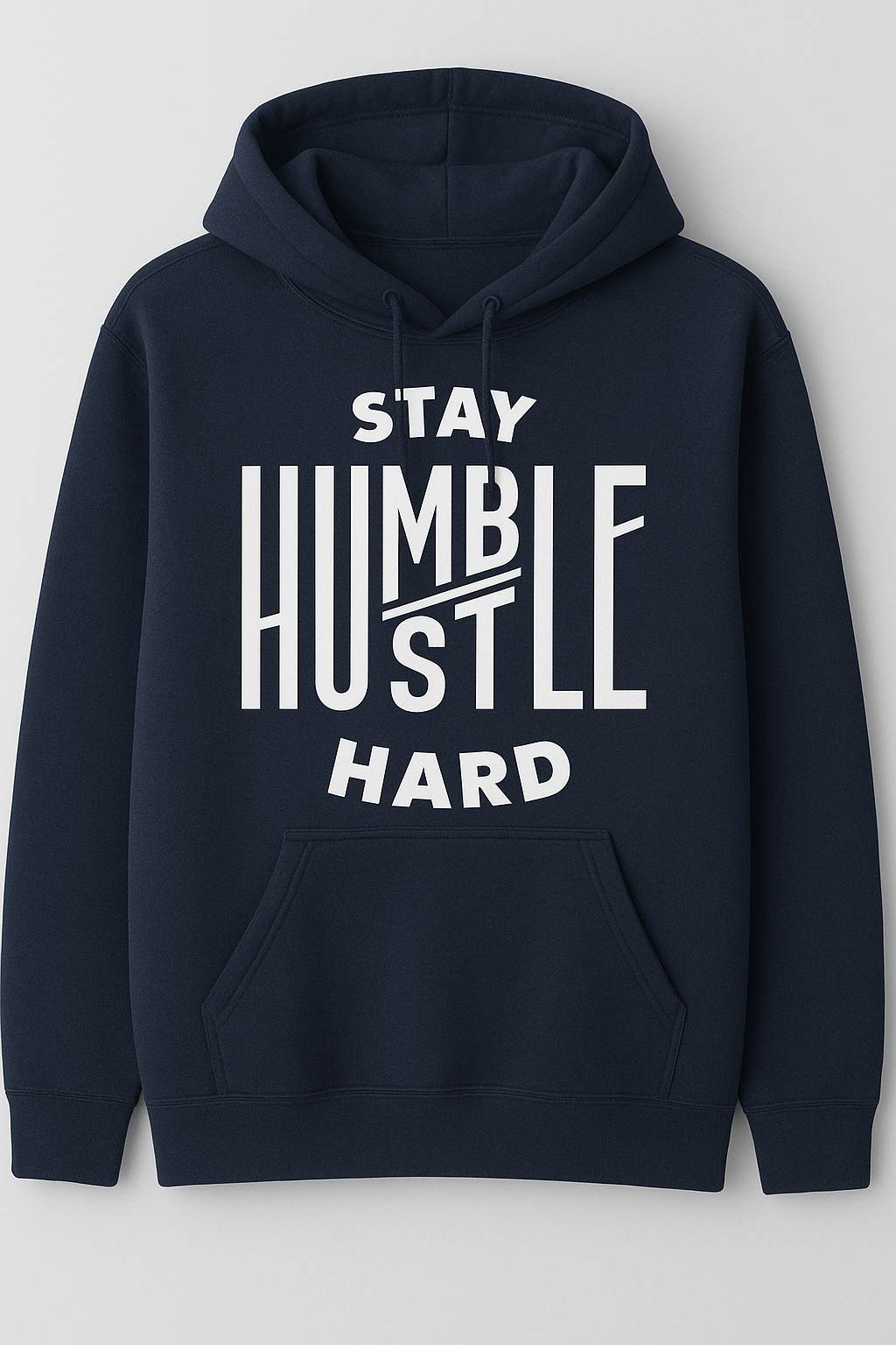 Stay Humble Hustle Hard Motivational Graphic Premium Unisex Hoodie
